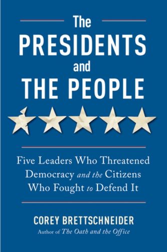 Cover image for The Presidents and the People