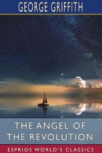 Cover image for The Angel of the Revolution (Esprios Classics)