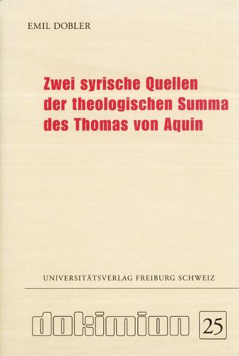 Cover image for Zwei Syrische Quellen Der Theologischen Summa Des Thomas Von Aquin