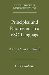 Cover image for Principles and Parameters in a VSO Language: A Case Study in Welsh