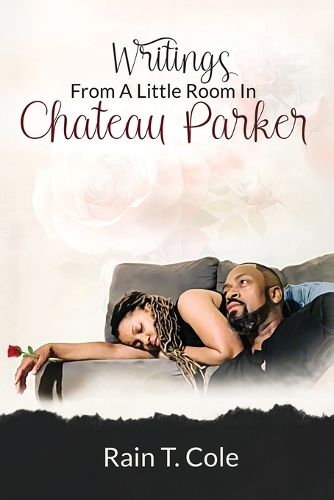 Cover image for Writings From A Little Room In Chateau Parker