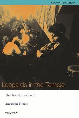 Cover image for Leopards in the Temple: The Transformation of American Fiction, 1945-1970