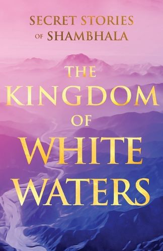 Cover image for The Kingdom of White Waters