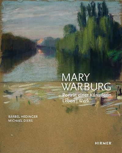 Cover image for Mary Warburg: Portrat Einer Kunstlerin