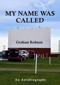 Cover image for My Name Was Called: An Autobiography