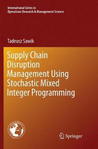 Cover image for Supply Chain Disruption Management Using Stochastic Mixed Integer Programming
