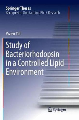 Cover image for Study of Bacteriorhodopsin in a Controlled Lipid Environment