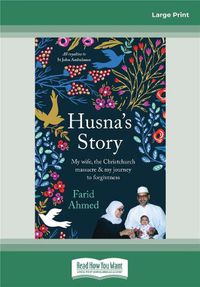 Cover image for Husna's Story: Why I Forgave my Wife's Killer