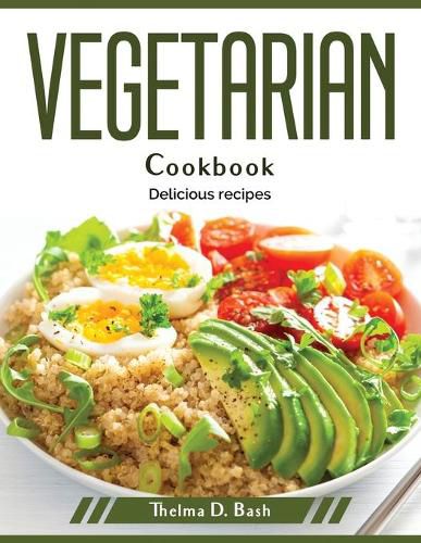 Cover image for Vegetarian cookbook: Delicious recipes