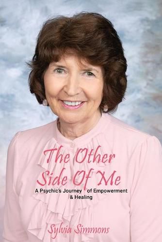 Cover image for The Other Side Of Me - A Psychic's Journey of Empowerment and Healing