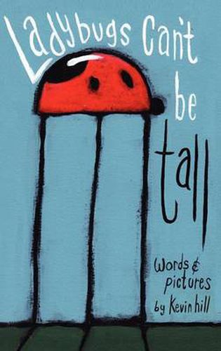 Cover image for Ladybugs Can't Be Tall