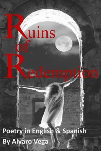 Cover image for Ruins of Redemption Poetry in English and Spanish