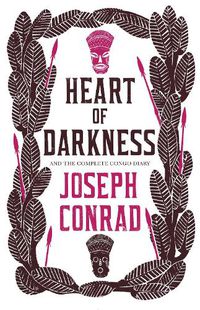 Cover image for Heart of Darkness and the Complete Congo Diary