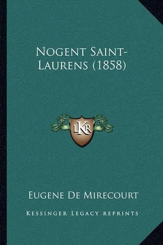 Nogent Saint-Laurens (1858)