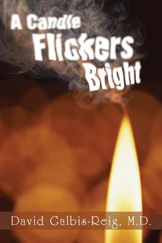 Cover image for A Candle Flickers Bright