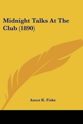 Cover image for Midnight Talks at the Club (1890)