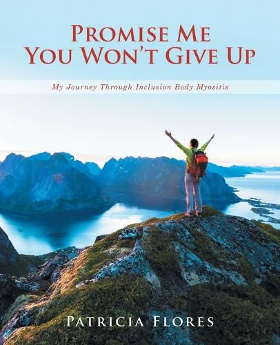Cover image for Promise Me You Won't Give Up