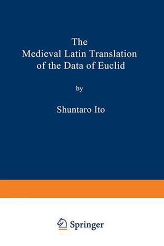 Cover image for The Medieval Latin Translation of the Data of Euclid