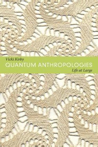 Cover image for Quantum Anthropologies: Life at Large