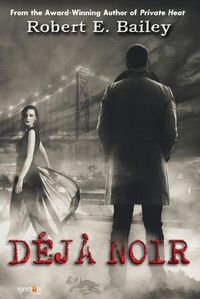 Cover image for Deja Noir: A Detroit Mystery