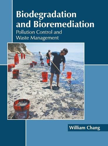 Cover image for Biodegradation and Bioremediation: Pollution Control and Waste Management