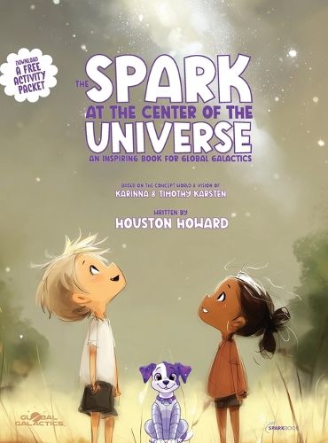 Cover image for The Spark at the Center of the Universe