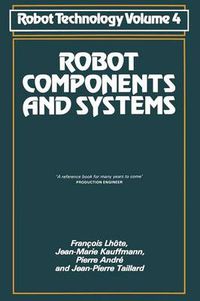 Cover image for Robot Components and Systems