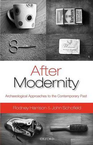 Cover image for After Modernity: Archaeological Approaches to the Contemporary Past