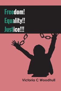 Cover image for Freedom! Equality!! Justice!!!