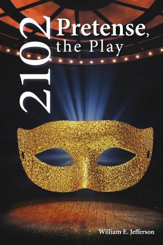 Cover image for 2102 Pretense, the Play