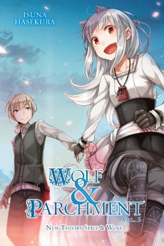 Cover image for Wolf & Parchment: New Theory Spice & Wolf, Vol. 5 (light novel)