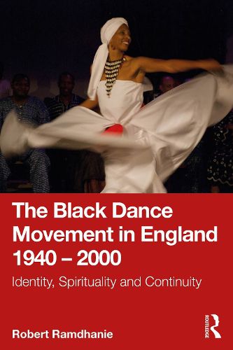 Cover image for The Black Dance Movement in England 1940 - 2000