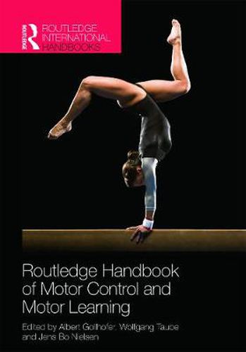 Cover image for Routledge Handbook of Motor Control and Motor Learning