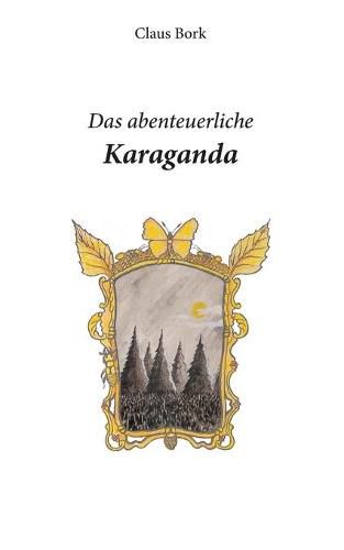 Cover image for Das abenteuerliche Karaganda