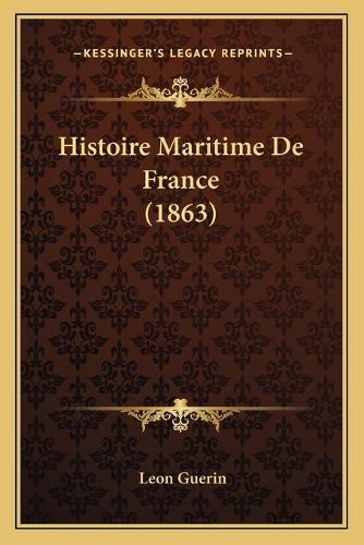 Histoire Maritime de France (1863)