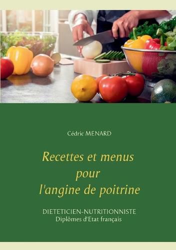 Recettes et menus pour l'angine de poitrine