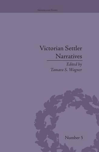 Cover image for Victorian Settler Narratives: Emigrants, Cosmopolitans and Returnees in Nineteenth-Century Literature