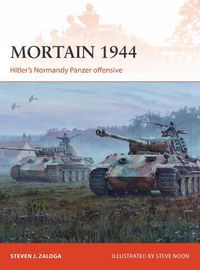 Cover image for Mortain 1944: Hitler's Normandy Panzer offensive