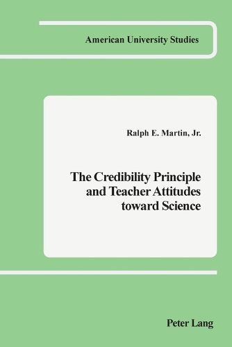 Cover image for The Credibility Principle and Teacher Attitudes Toward Science