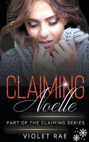 Cover image for Claiming Noelle