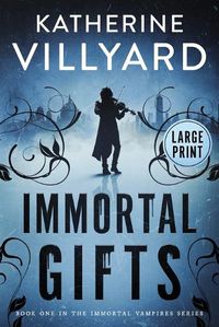 Cover image for Immortal Gifts