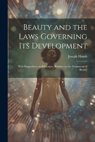 Cover image for Beauty and the Laws Governing its Development