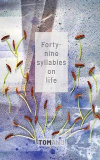 Cover image for 49 Syllables on Life