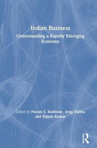 Cover image for Indian Business: Understanding a Rapidly Emerging Economy