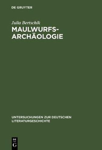 Cover image for Maulwurfsarchaologie