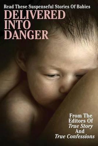 Cover image for Delivered Into Danger