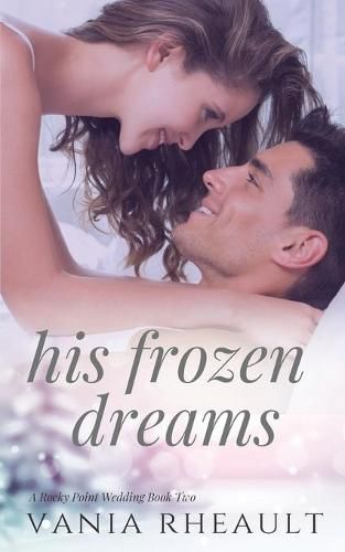 Cover image for His Frozen Dreams