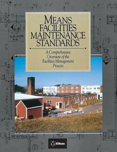 Cover image for Means Facilities Maintenance Standards