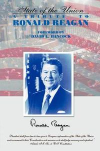 Cover image for The State of the Union: A Tribute to Ronald Reagan