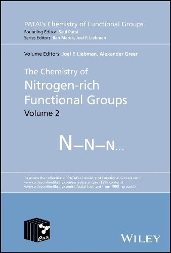 The Chemistry of Nitrogen-rich Functional Groups, Volume 2